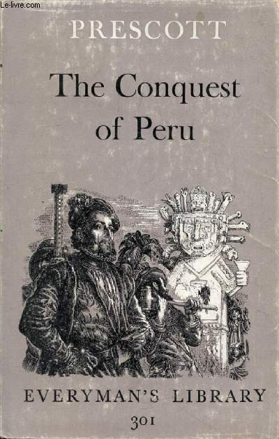 HISTORY OF THE CONQUEST OF PERU