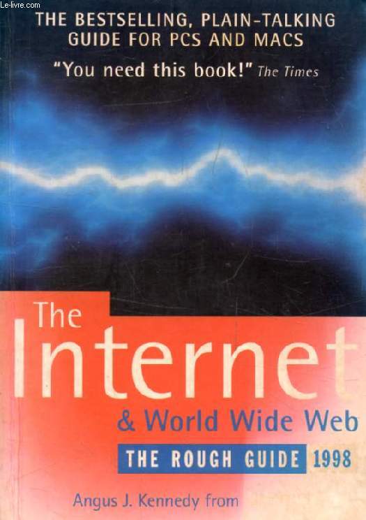 THE INTERNET & WORLD WIDE WEB, The Rough Guide