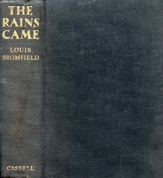 THE RAINS CAME, A Novel of Modern India