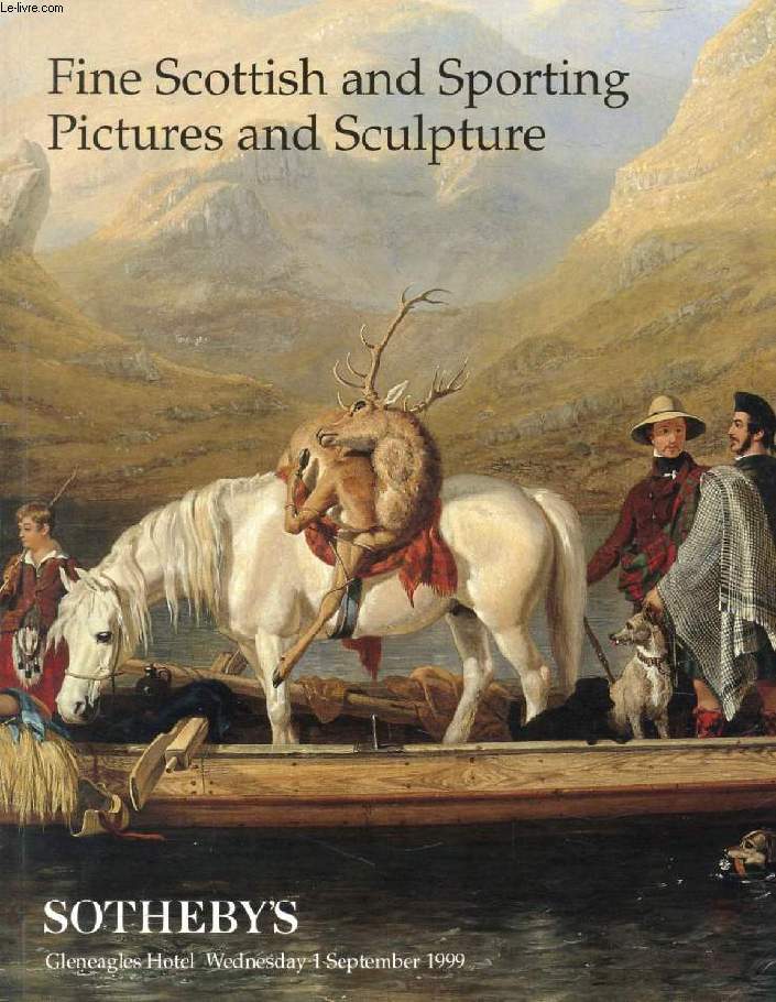 FINE SCOTTISH AND SPORTING PICTURES AND SCULPTURE (CATALOGUE)