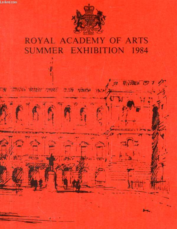 ROYAL ACADEMY OF ARTS, SUMMER EXHIBITION 1984