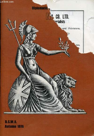 D.S.W.A. NEWSLETTER, AUTUMN 1976 (Diplomatic Service Wives Association. Contents: 12th Annual General Meeting. An open letter to Margaret Ibbott, Jean reddaway. Heartland of islam: Saudi Arabia, Shirley Kay. Islam, and the place of women, Maureen Wilton..