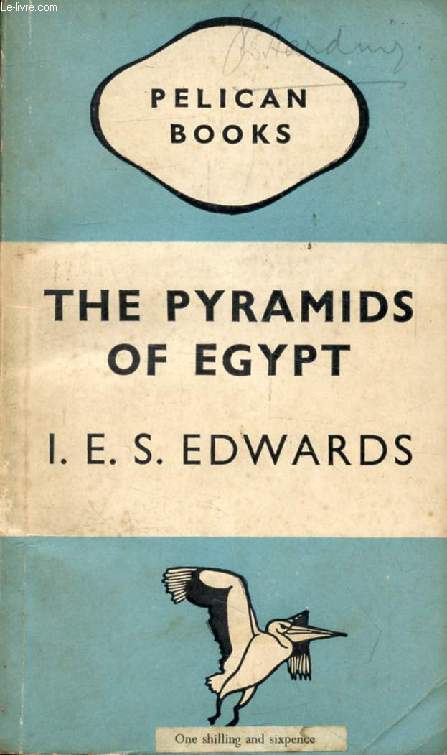 THE PYRAMIDS OF EGYPT