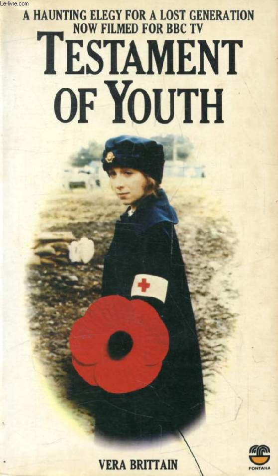 TESTAMENT OF YOUTH, An Autobiographical Study of the Years 1900-1925