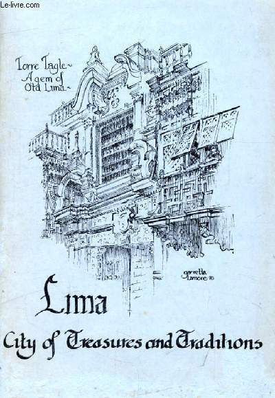 LIMA, CITY OF TREASURES AND TRADITIONS