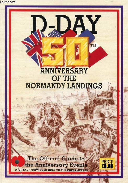 D-DAY 50th ANNIVERSARY OF THE NORMANDY LANDINGS