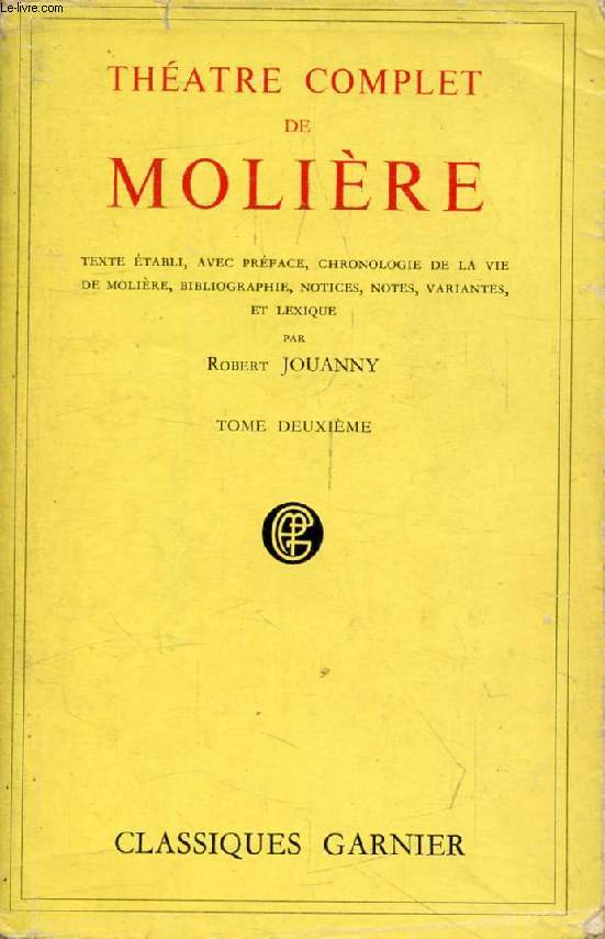 THEATRE COMPLET DE MOLIERE, TOME II