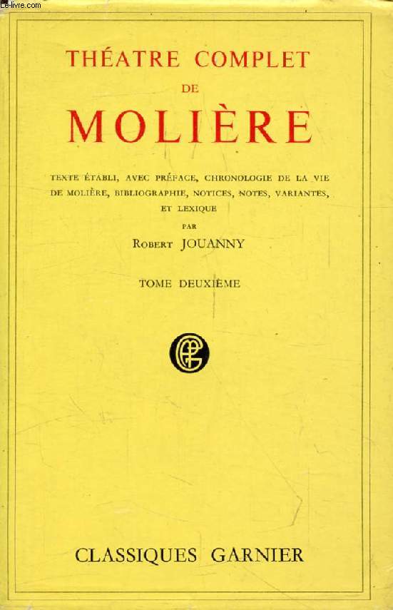 THEATRE COMPLET DE MOLIERE, TOME II