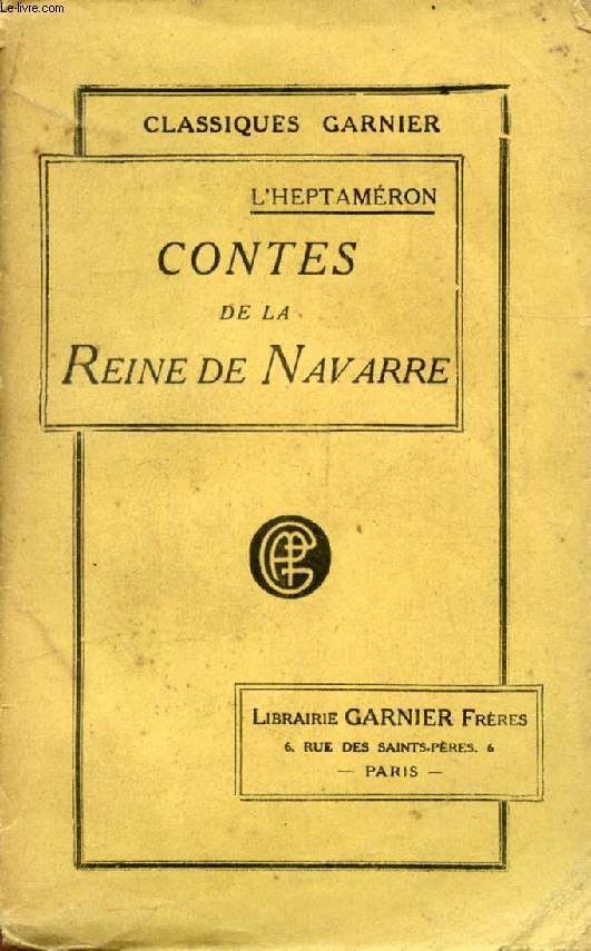 CONTES DE LA REINE DE NAVARRE (L'HEPTAMERON)