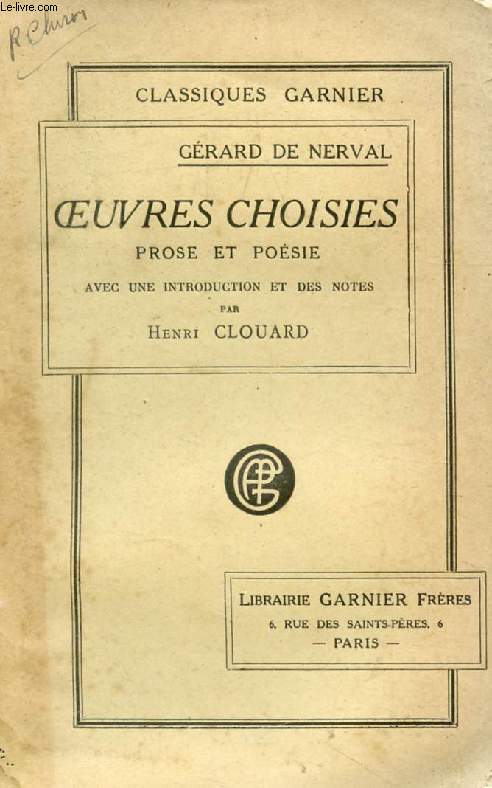 OEUVRES CHOISIES, PROSE ET POESIE