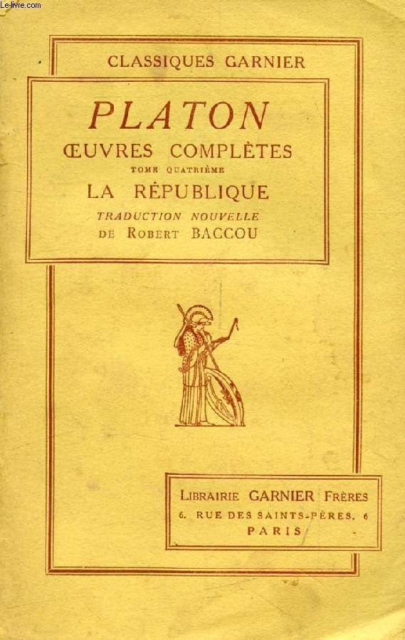 OEUVRES COMPLETES, TOME IV (La Rpublique)