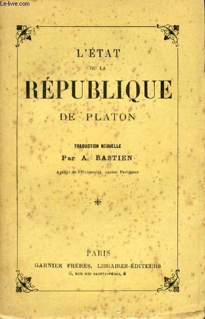 L'ETAT OU LA REPUBLIQUE DE PLATON