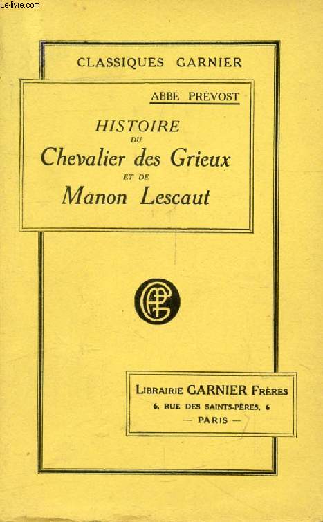 HISTOIRE DU CHEVALIER DES GRIEUX ET DE MANON LESCAUT