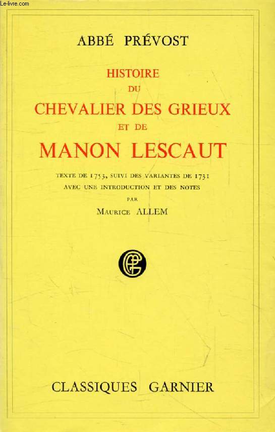HISTOIRE DU CHEVALIER DES GRIEUX ET DE MANON LESCAUT