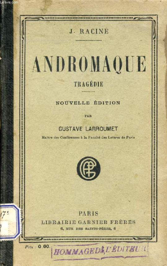 ANDROMAQUE, Tragdie