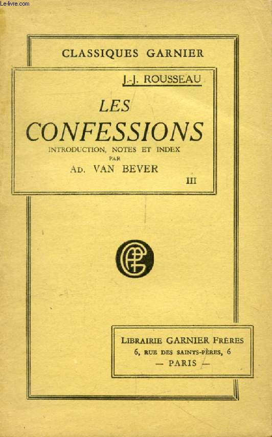 LES CONFESSIONS, TOME III