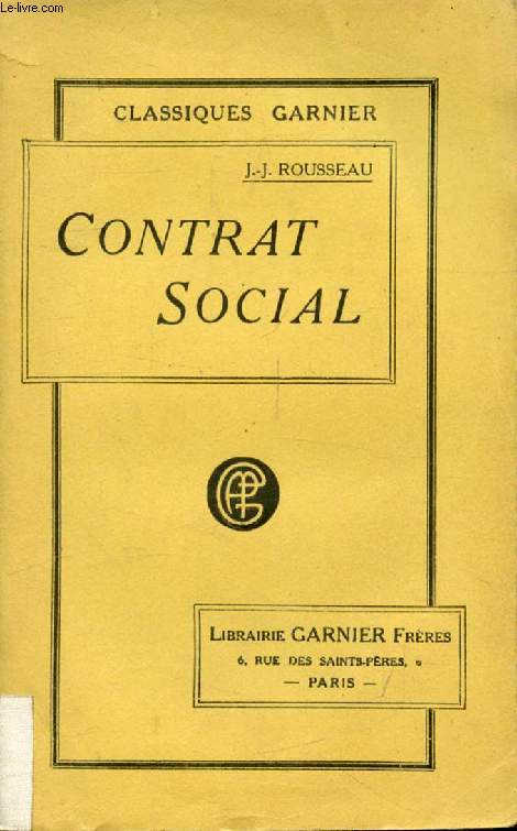 CONTRAT SOCIAL, OU PRINCIPES DU DROIT POLITIQUE