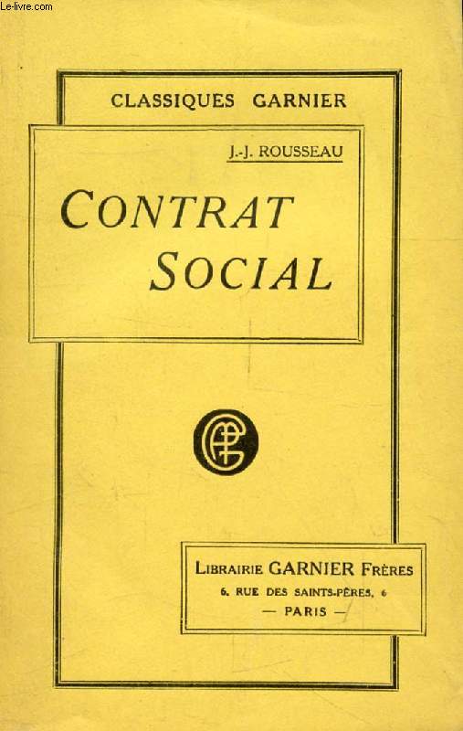 CONTRAT SOCIAL, OU PRINCIPES DU DROIT POLITIQUE