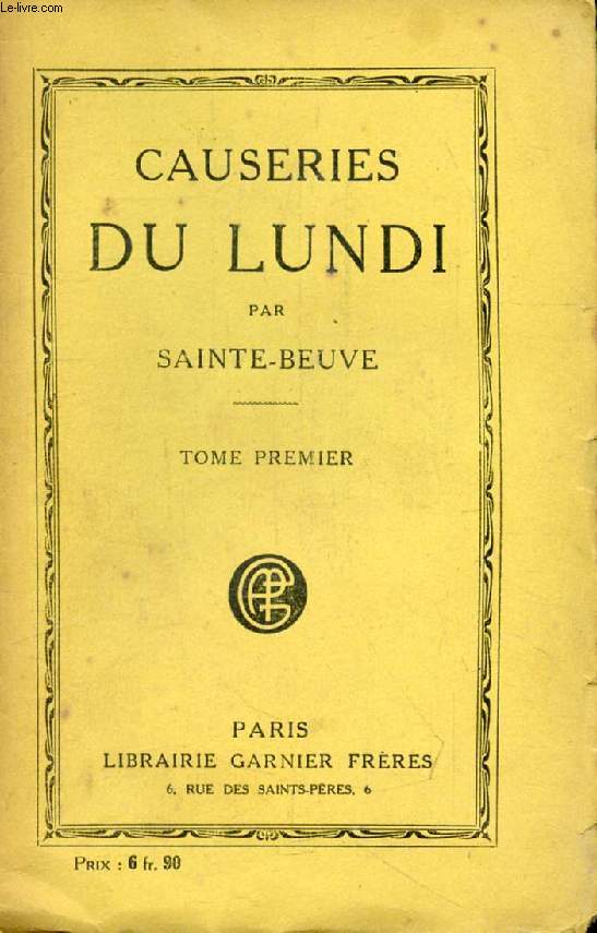 CAUSERIES DU LUNDI, TOME I (Saint-Marc Girardin, Lamartine, Mme de Svign, Hamilton...)