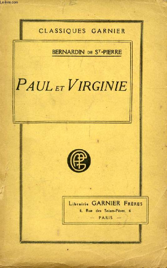 PAUL ET VIRGINIE, Suivi de LA CHAUMIERE INDIENNE