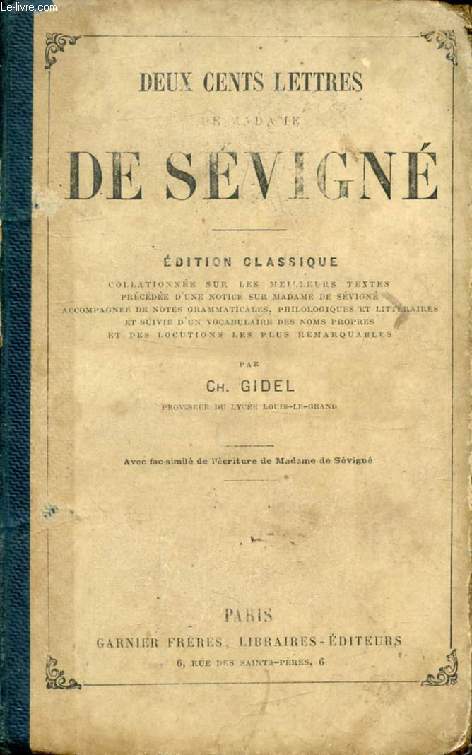 DEUX CENTS LETTRES DE MADAME DE SEVIGNE