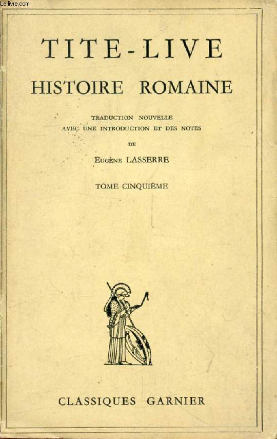 HISTOIRE ROMAINE, TOME V, Traduction Nouvelle