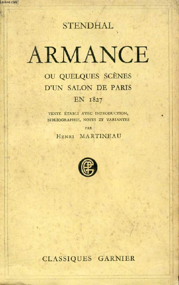 ARMANCE, OU QUELQUES SCENES D'UN SALON DE PARIS EN 1827