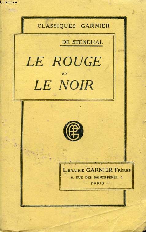 LE ROUGE ET LE NOIR, Chronique du XIXe Sicle