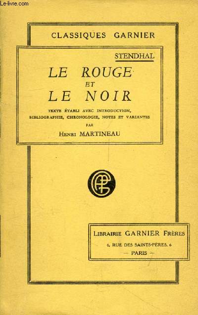 LE ROUGE ET LE NOIR, Chronique du XIXe Sicle