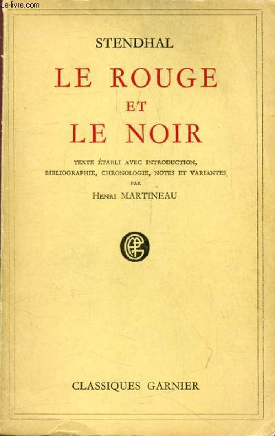 LE ROUGE ET LE NOIR, Chronique du XIXe Sicle