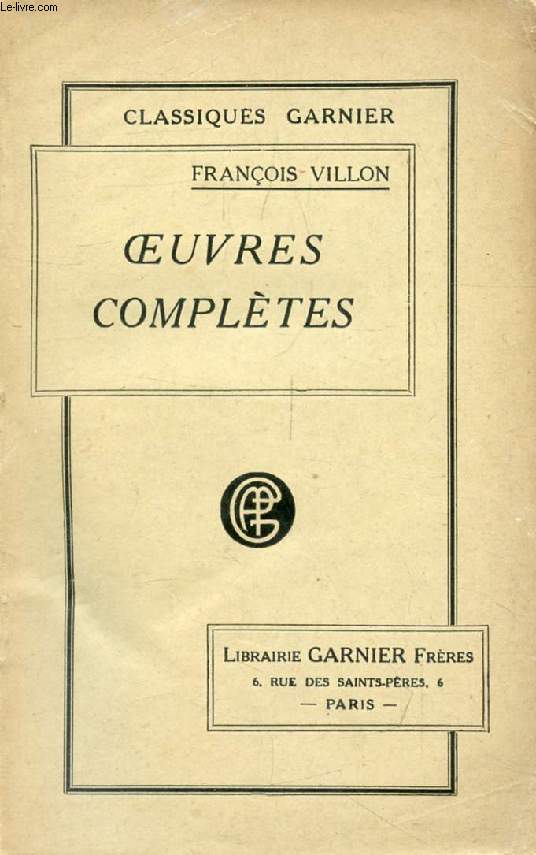 OEUVRES COMPLETES DE FRANCOIS VILLON