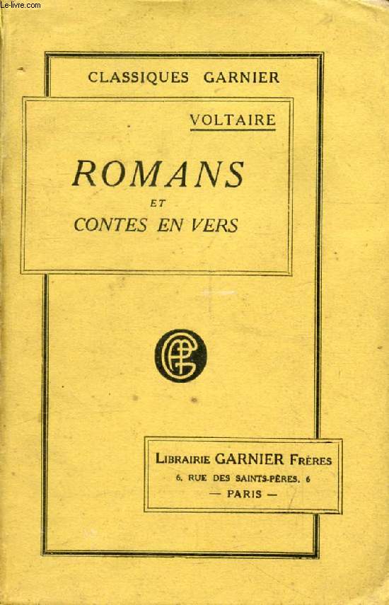 ROMANS DE VOLTAIRE, Suivis de ses CONTES EN VERS