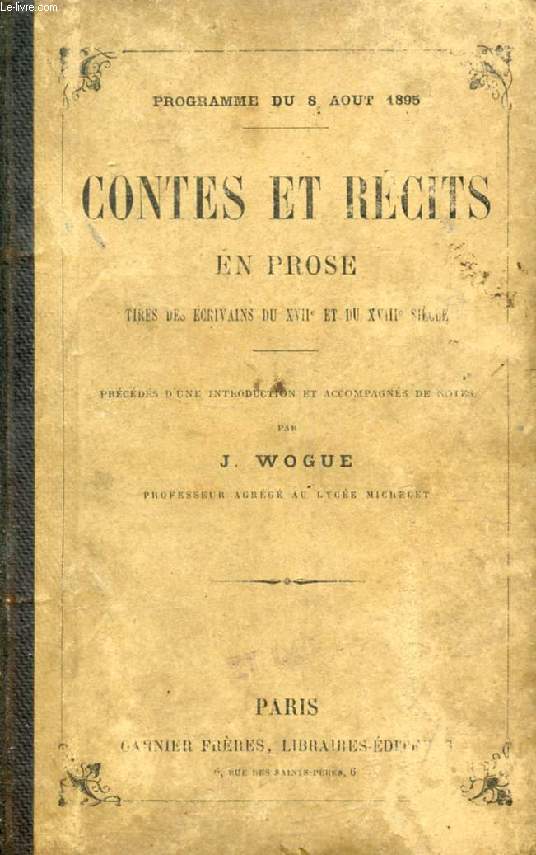 CONTES ET RECITS EN PROSE TIRES DES ECRIVAINS DU XVIIe ET DU XVIIIe SIECLE