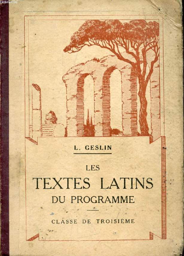 LES TEXTES LATINS DU PROGRAMME, CLASSE DE 3e