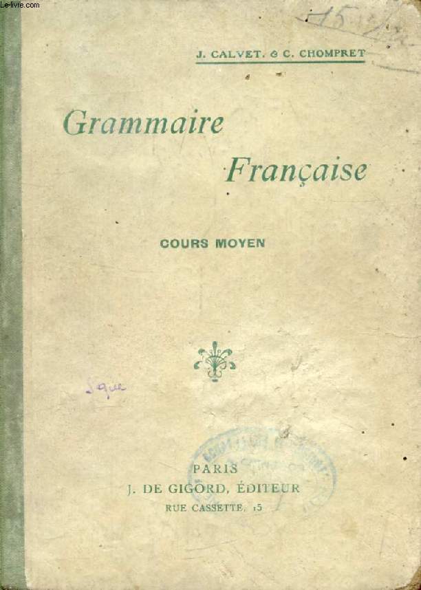 GRAMMAIRE FRANCAISE, COURS MOYEN