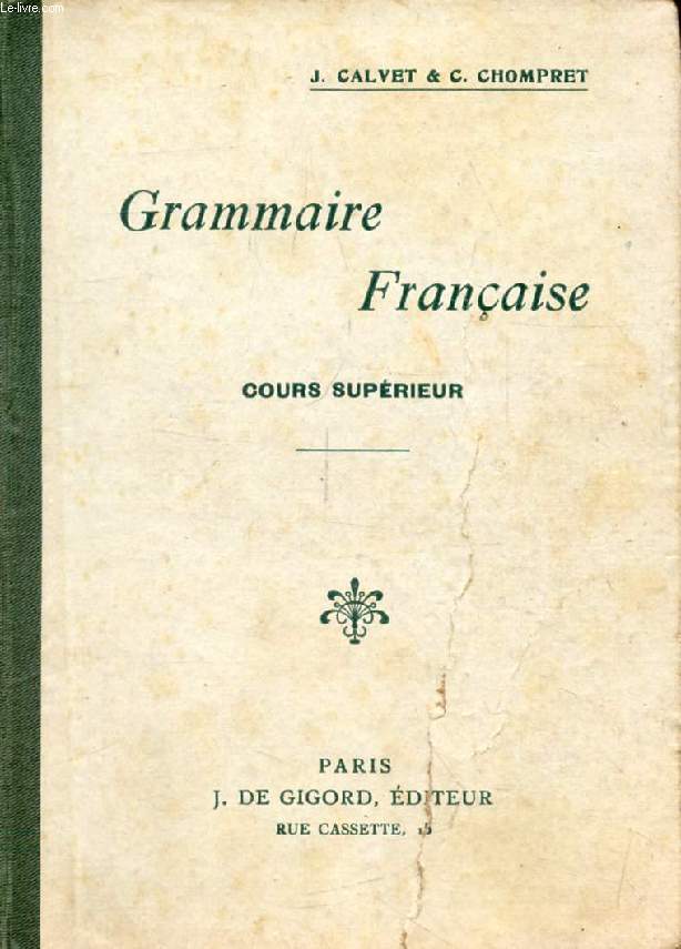 GRAMMAIRE FRANCAISE, COURS SUPERIEUR