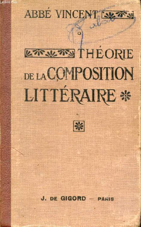 THEORIE DE LA COMPOSITION LITTERAIRE