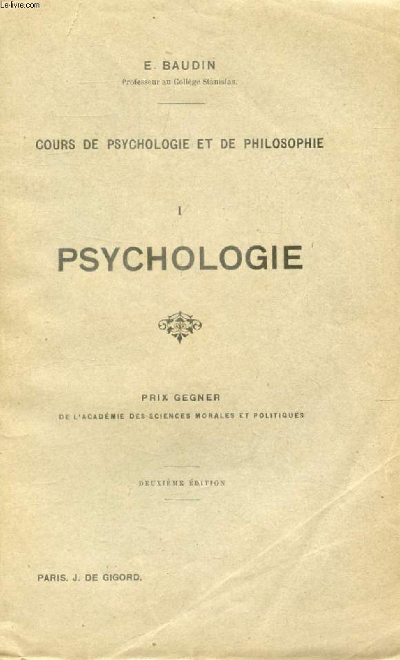COURS DE PSYCHOLOGIE ET DE PHILOSOPHIE, TOME I, PSYCHOLOGIE