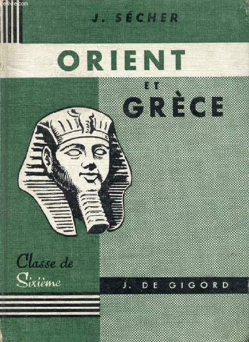 ORIENT ET GRECE, CLASSE DE 6e