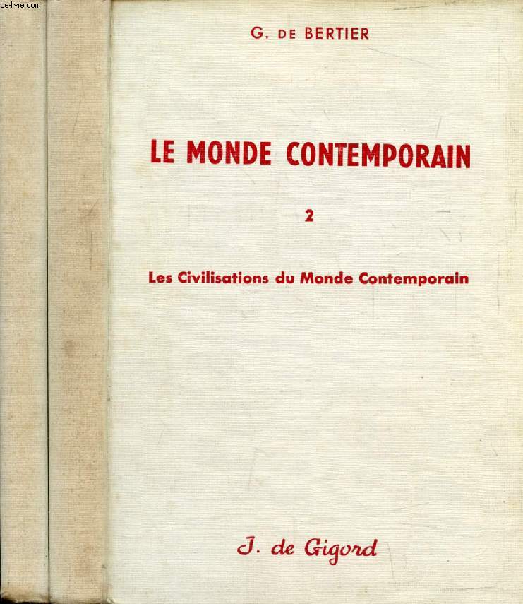 LE MONDE CONTEMPORAIN DE 1914 A NOS JOURS, CLASSES TERMINALES, 2 TOMES