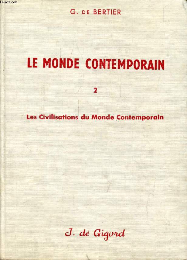 LE MONDE CONTEMPORAIN DE 1914 A NOS JOURS, CLASSES TERMINALES, TOME 2