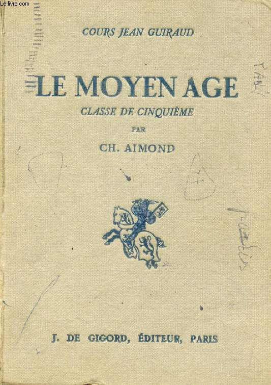 LE MOYEN AGE, CLASSE DE 5e