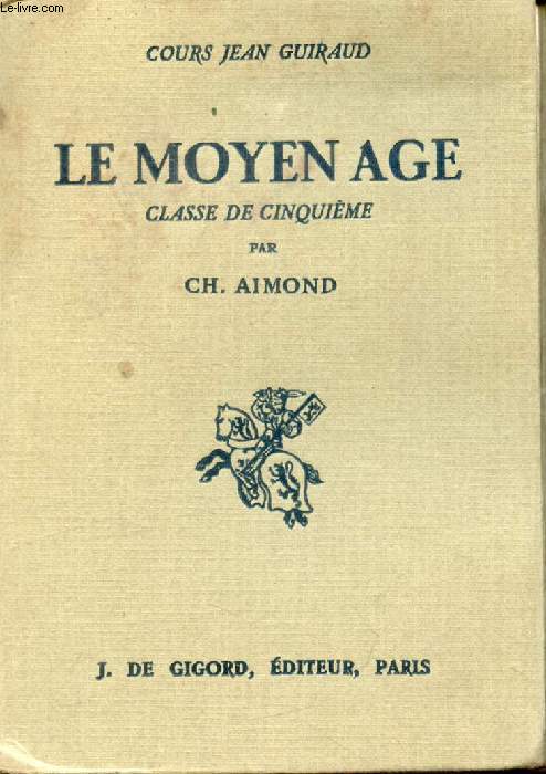 LE MOYEN AGE, CLASSE DE 5e