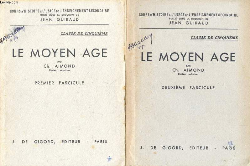 LE MOYEN AGE, CLASSE DE 5e, 2 Fascicules