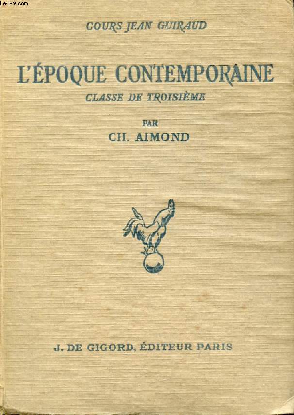 L'EPOQUE CONTEMPORAINE (DEPUIS 1789), CLASSE DE 3e