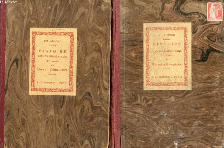 HISTOIRE DE FRANCE, COURS SUPERIEUR, 1re & 2e ANNEES, DU XVIe SIECLE A 1774 / 1774-1851 (2 VOLUMES)