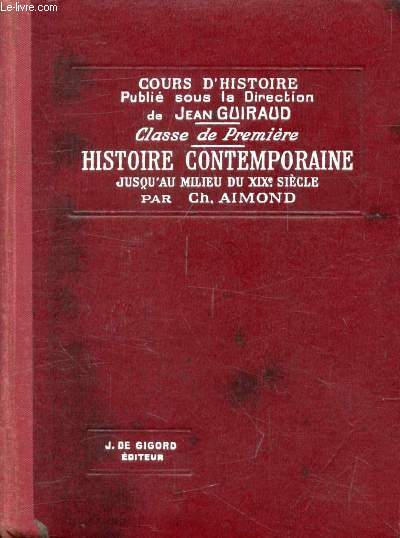 HISTOIRE CONTEMPORAINE JUSQU'AU MILIEU DU XIXe SIECLE (1781-1848), CLASSE DE 1re