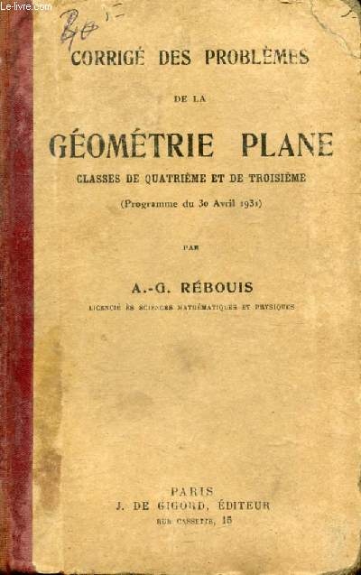 CORRIGE DES PROBLEMES DE GEOMETRIE PLANE, CLASSES DE 4e ET DE 3e