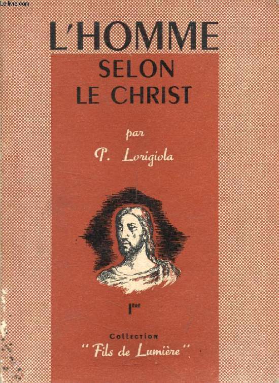 L'HOMME SELON LE CHRIST, 1re