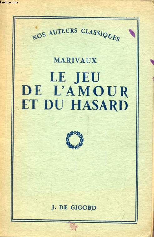 LE JEU DE L'AMOUR ET DU HASARD